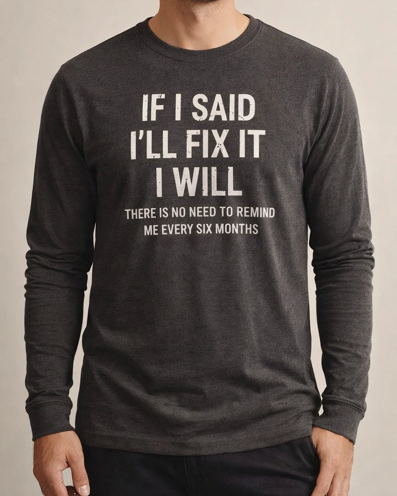 I WILL Personalized Casual Men's Printed Long-sleeved T-shirt | JRSEE:0d4159e6-112f-4ef8-9c6a-090aa2cea817