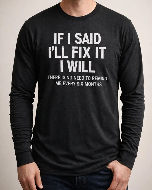 I WILL Personalized Casual Men's Printed Long-sleeved T-shirt | JRSEE:38ccaf91-40b0-4c0d-853c-faabc9ea86f6